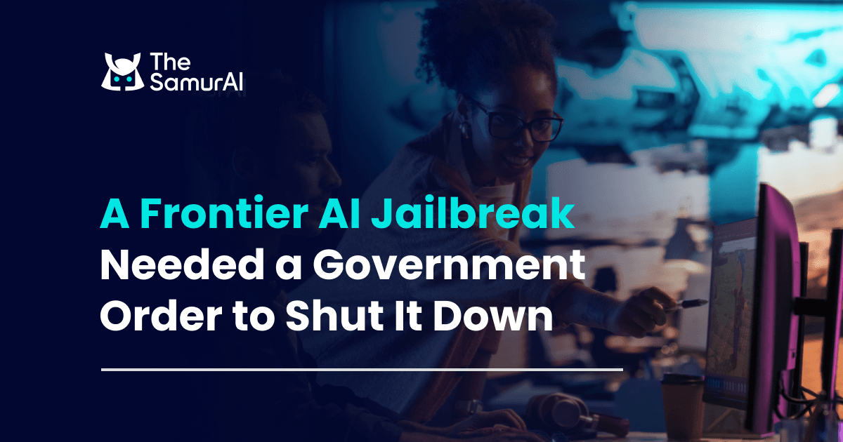 A Frontier AI Jailbreak Needed a Government Order to Shut It Down