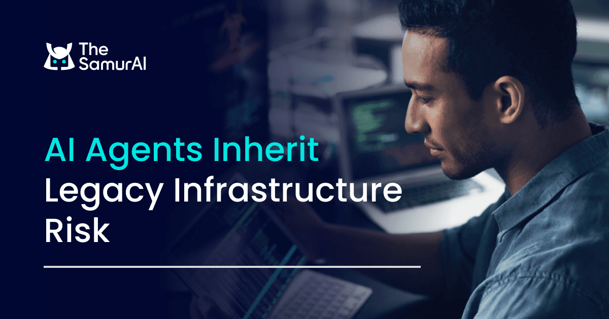 AI Agents Inherit Legacy Infrastructure Risk