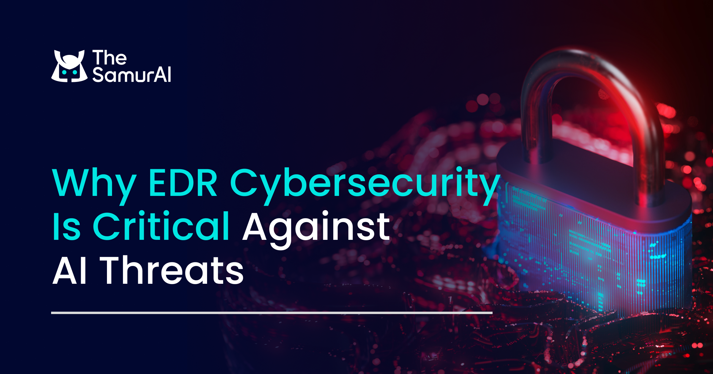 Why EDR Cybersecurity Is Critical Against AI Threats