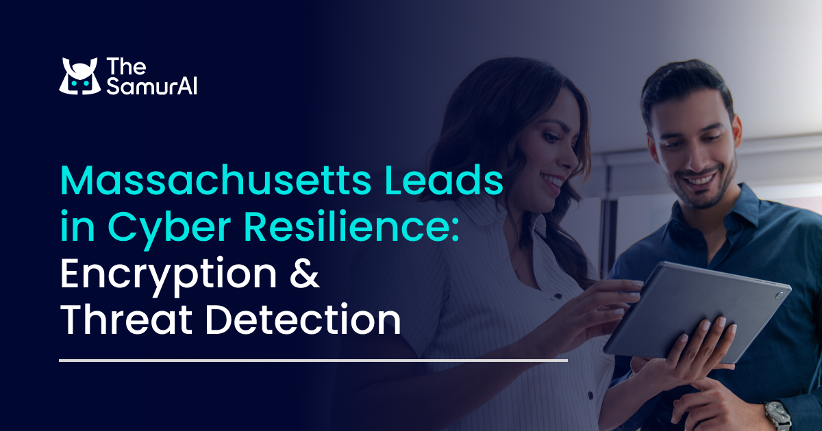 Massachusetts Leads in Cyber Resilience: Encryption & Threat Detection