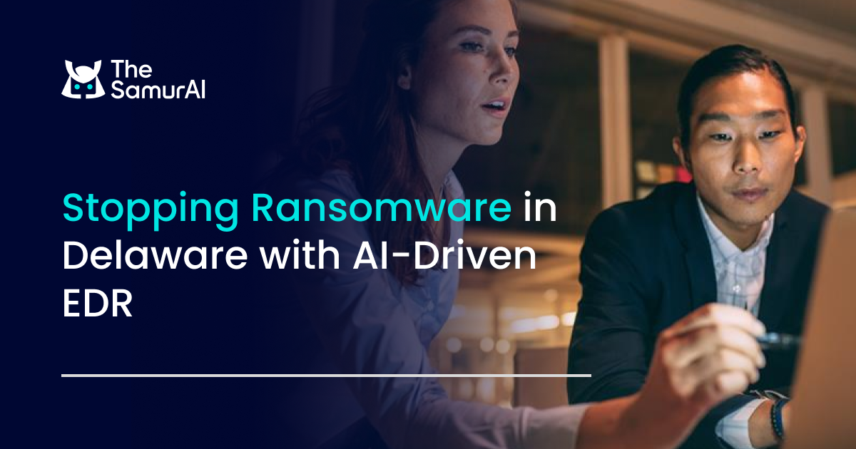Stopping Ransomware in Delaware with AI-Driven EDR